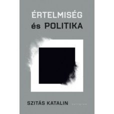 Értelmiség és politika     13.95 + 1.95 Royal Mail